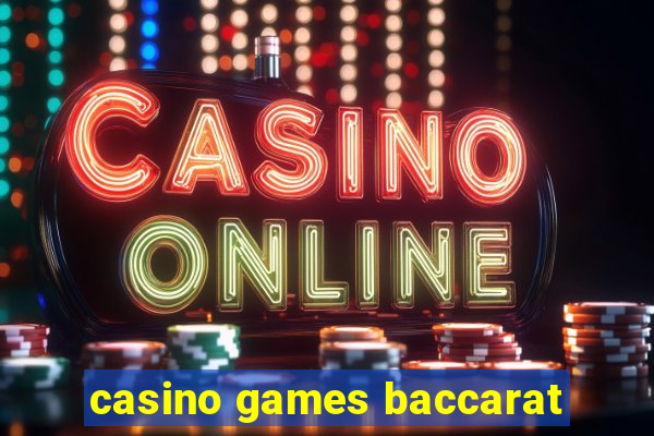 casino games baccarat