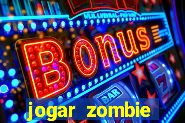 jogar zombie outbreak demo