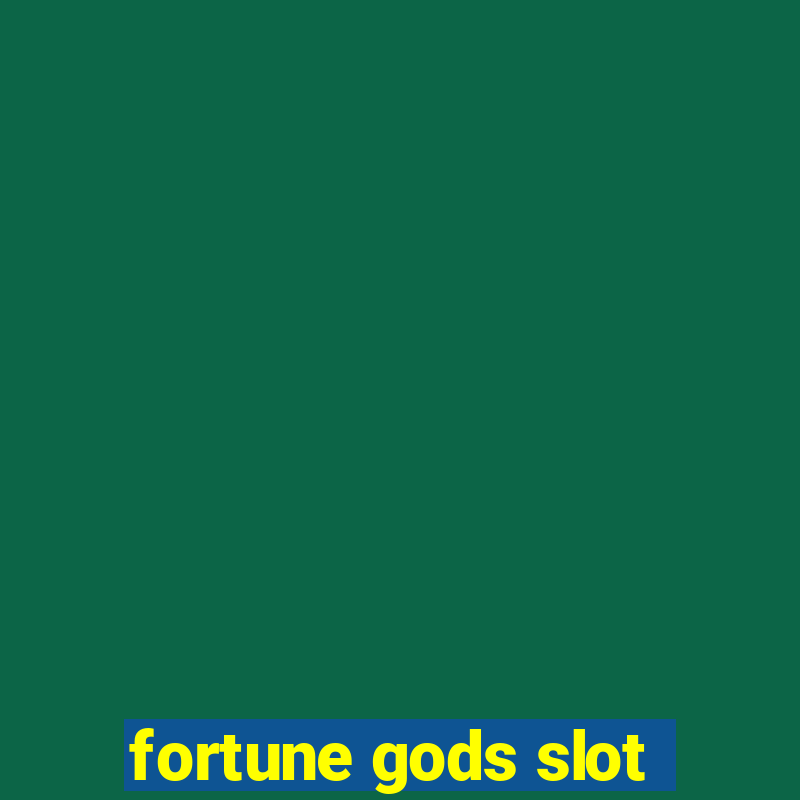 fortune gods slot