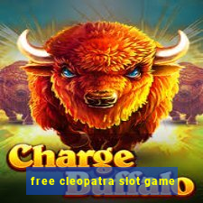 free cleopatra slot game