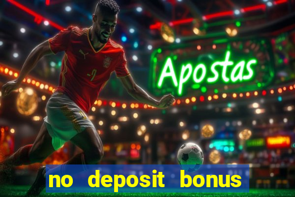 no deposit bonus casinos online