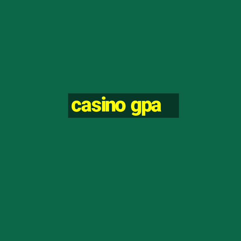 casino gpa