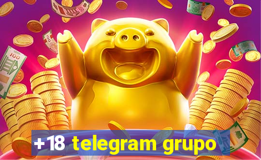 +18 telegram grupo