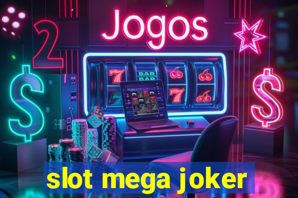 slot mega joker