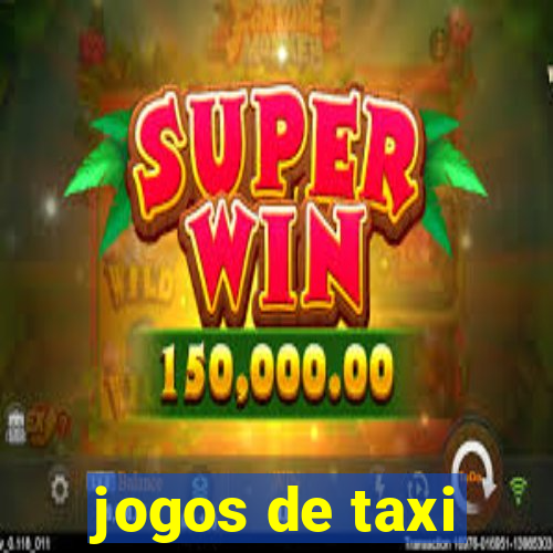 jogos de taxi