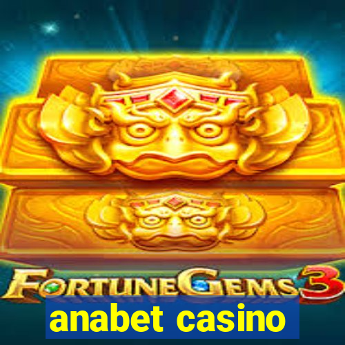 anabet casino