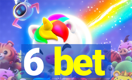 6 bet