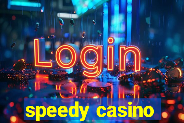 speedy casino