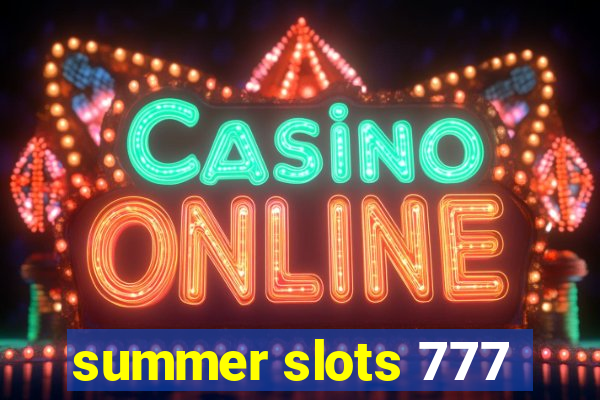 summer slots 777