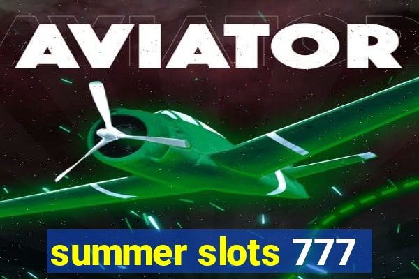 summer slots 777