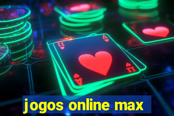 jogos online max