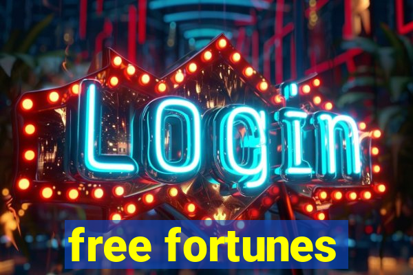 free fortunes