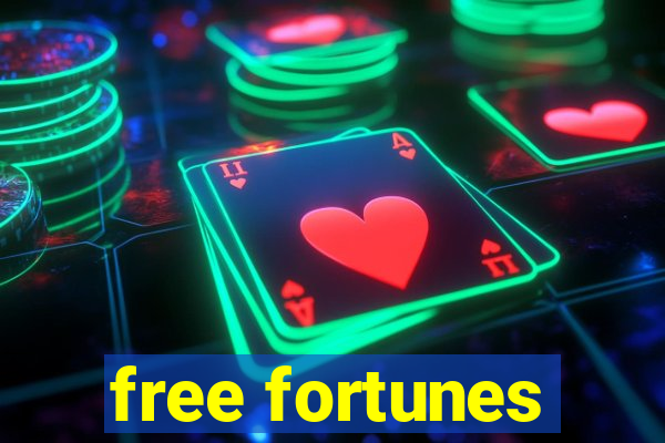 free fortunes