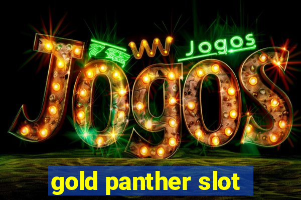 gold panther slot