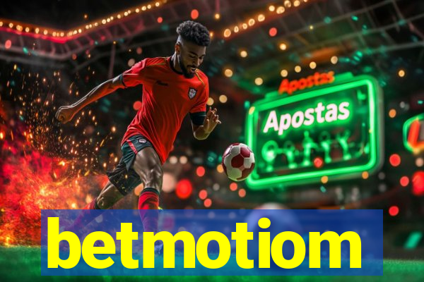 betmotiom