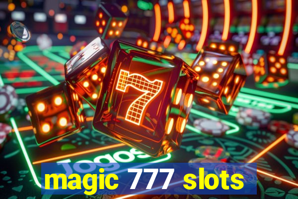 magic 777 slots