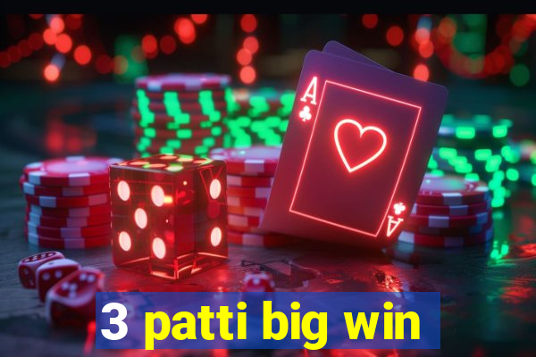 3 patti big win