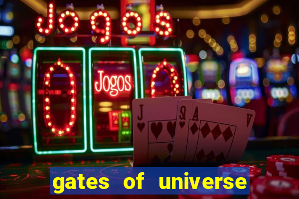 gates of universe slot demo