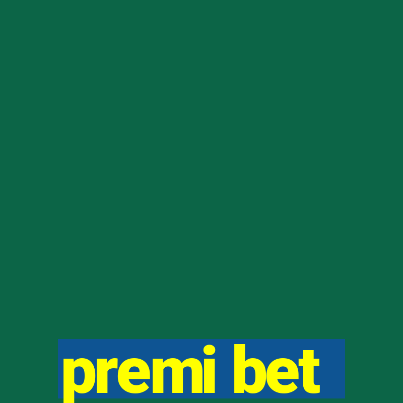 premi bet