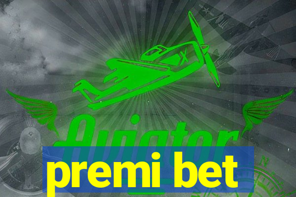 premi bet