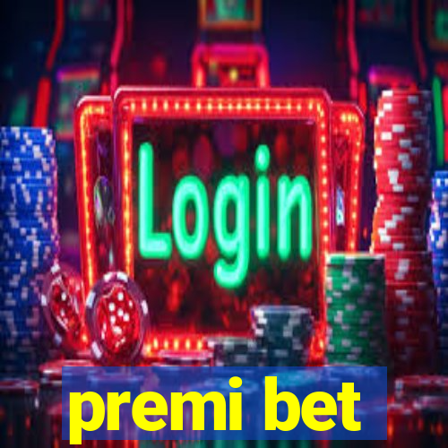 premi bet