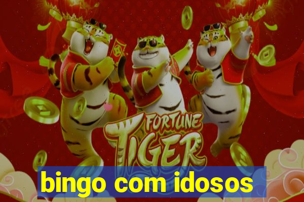 bingo com idosos