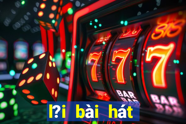 l?i bài hát bingo song