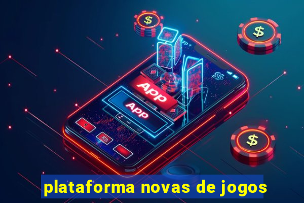 plataforma novas de jogos