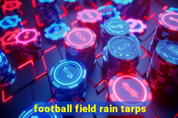 football field rain tarps