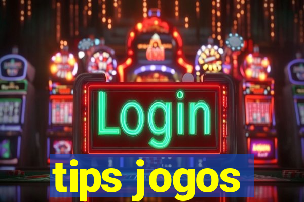 tips jogos