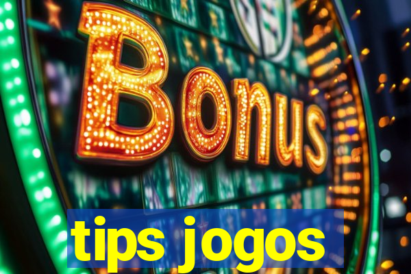 tips jogos