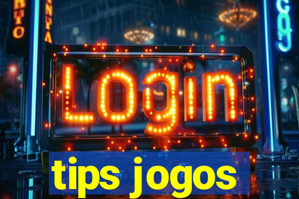 tips jogos