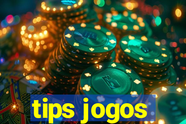 tips jogos