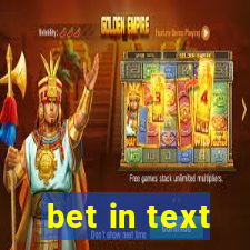 bet in text