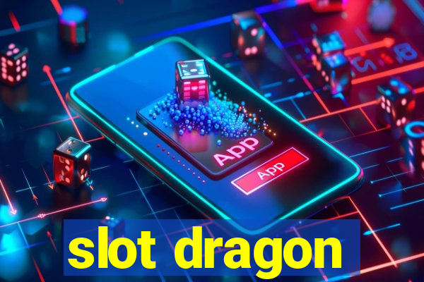 slot dragon