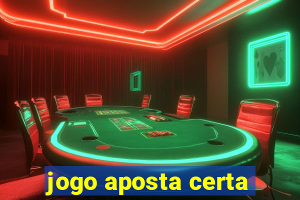 jogo aposta certa