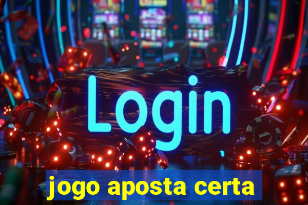 jogo aposta certa