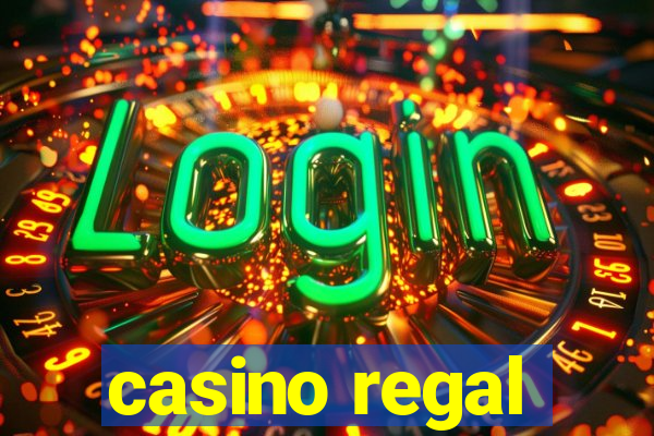 casino regal