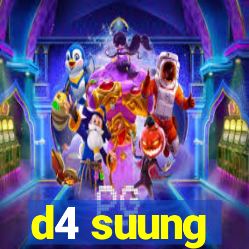 d4 suung