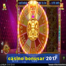 casino bonusar 2017