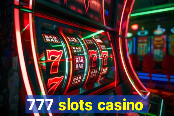 777 slots casino