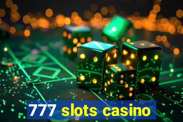 777 slots casino