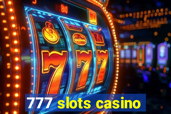 777 slots casino