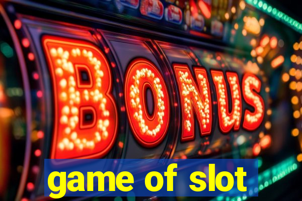 game of slot