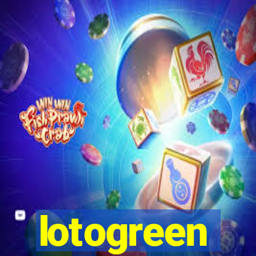 lotogreen