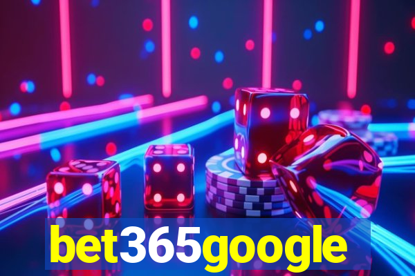 bet365google