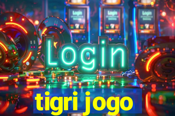 tigri jogo