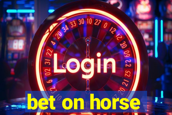 bet on horse