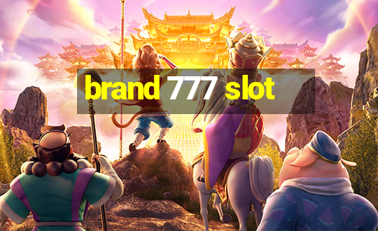 brand 777 slot