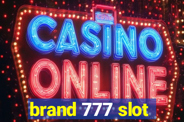 brand 777 slot